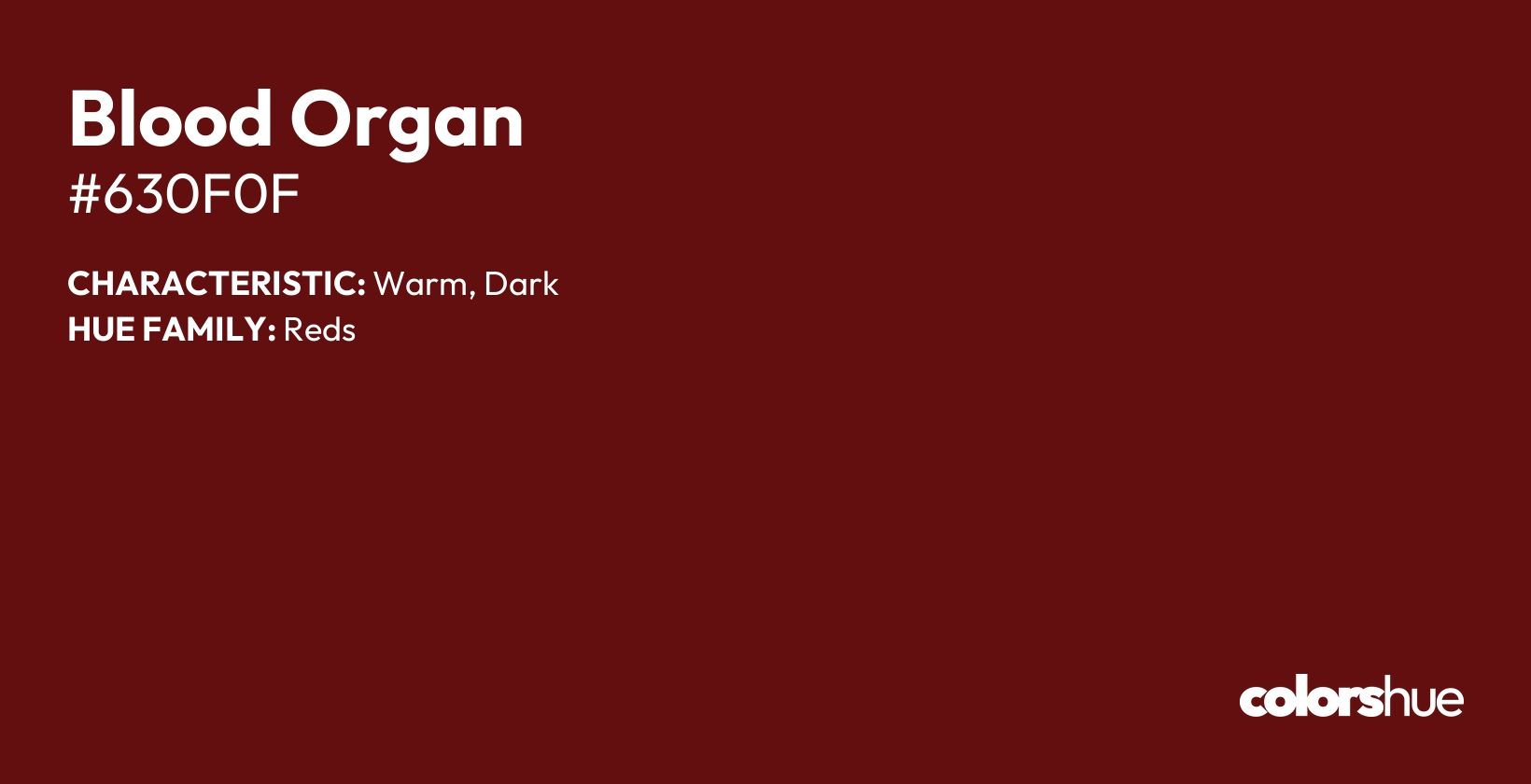Blood Organ color, hex code #630f0f