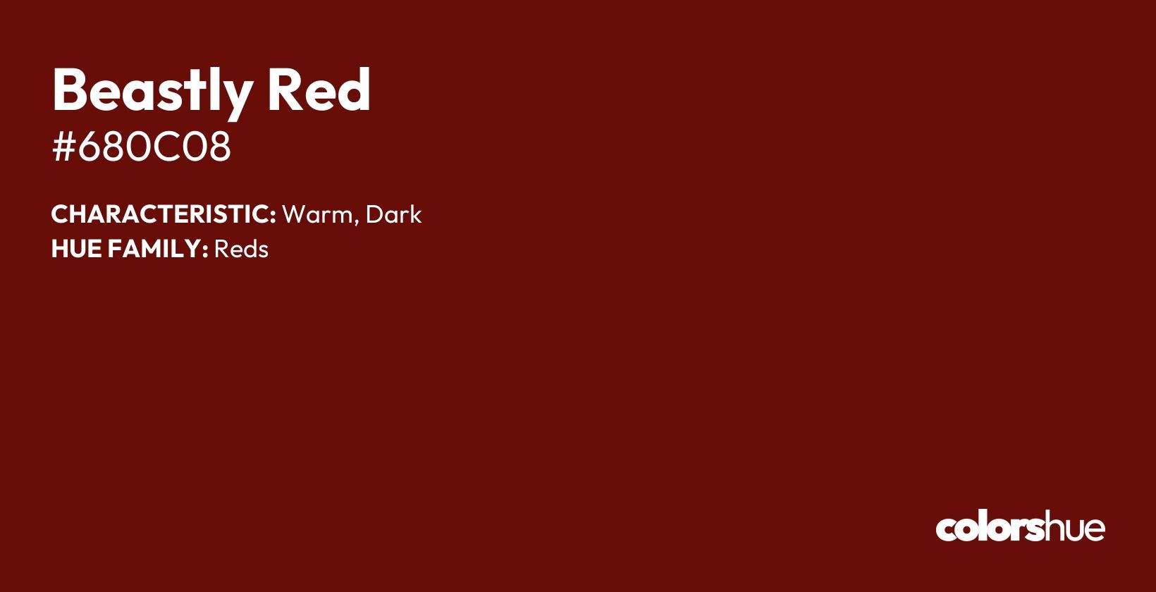 Beastly Red color, hex code #680c08