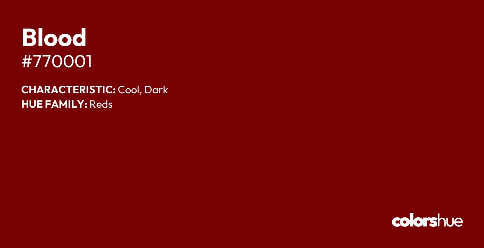 Blood color, hex code #770001