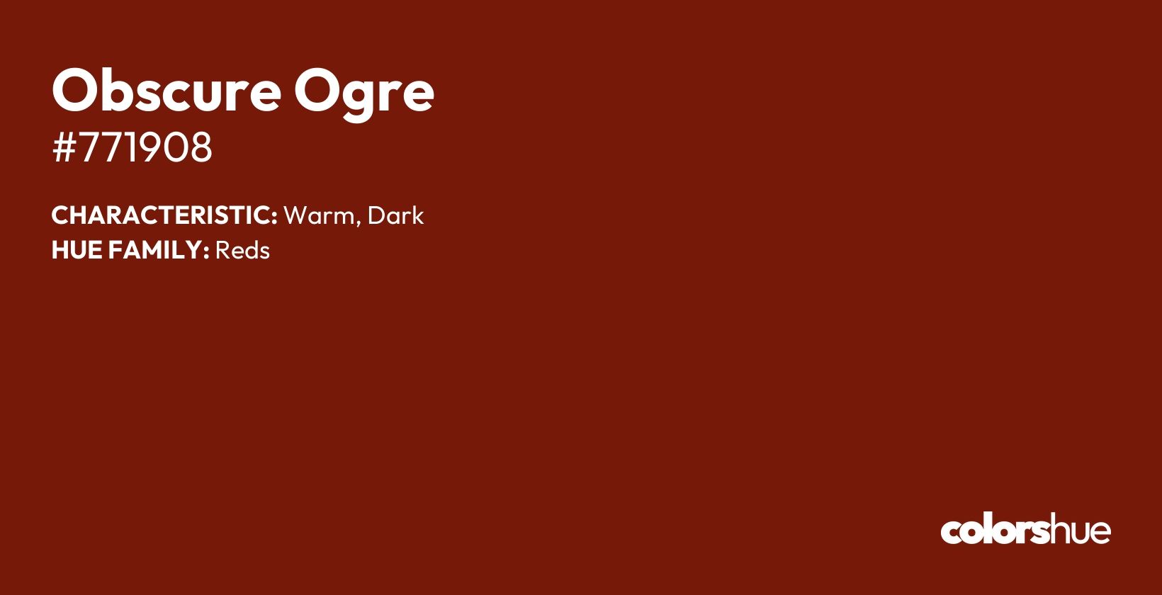 Obscure Ogre color, hex code #771908
