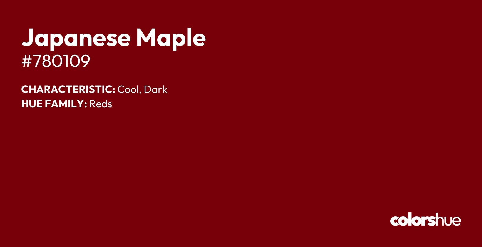 Japanese Maple color, hex code #780109