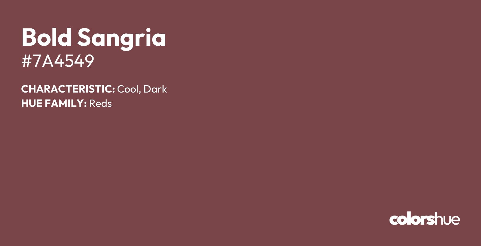 Bold Sangria color, hex code #7a4549