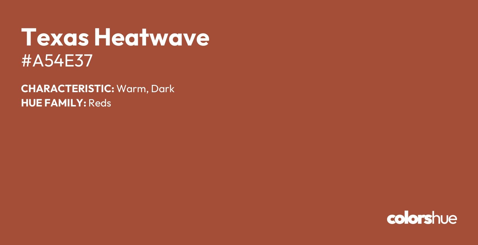 Texas Heatwave color, hex code #a54e37