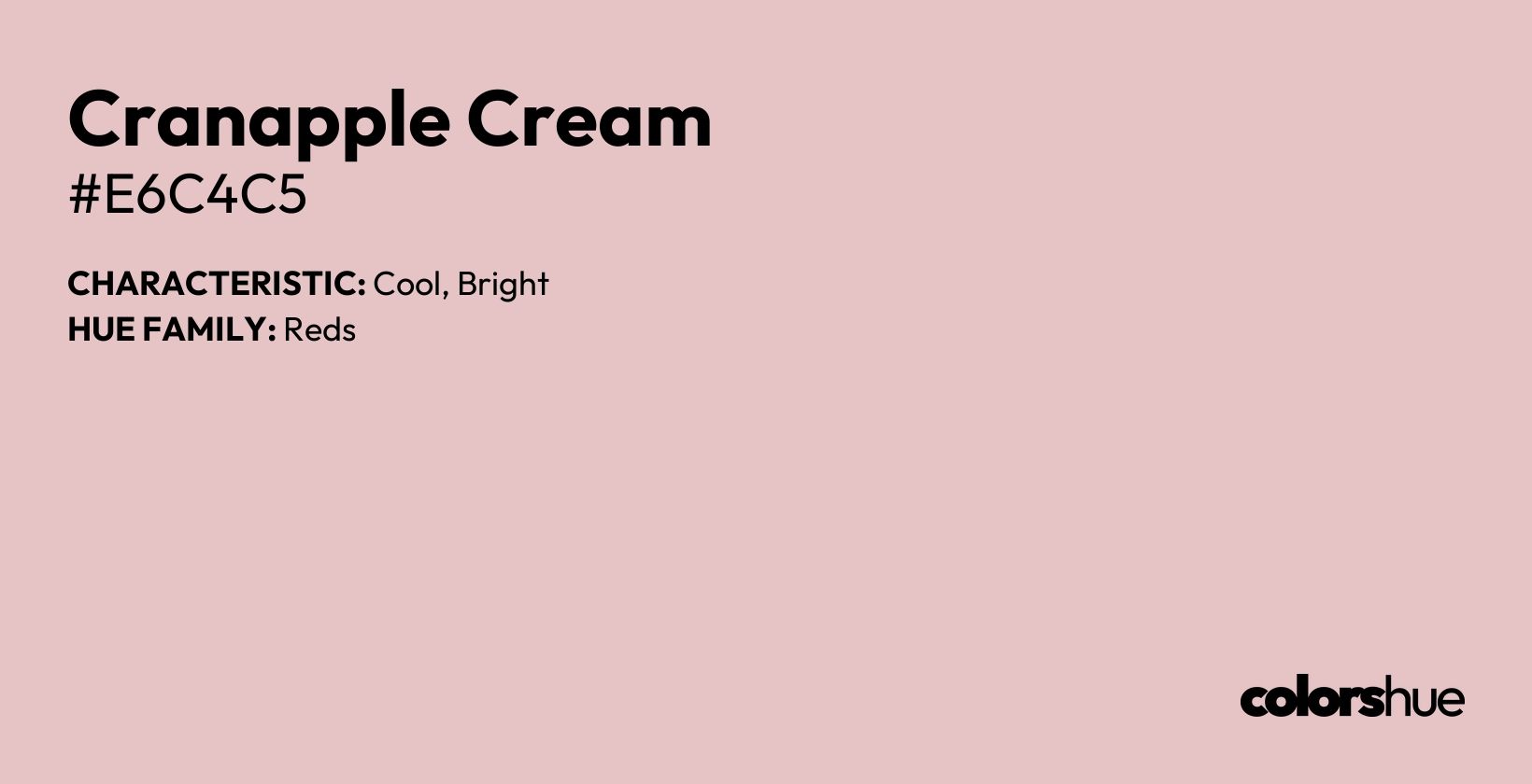 Cranapple Cream color, hex code #e6c4c5