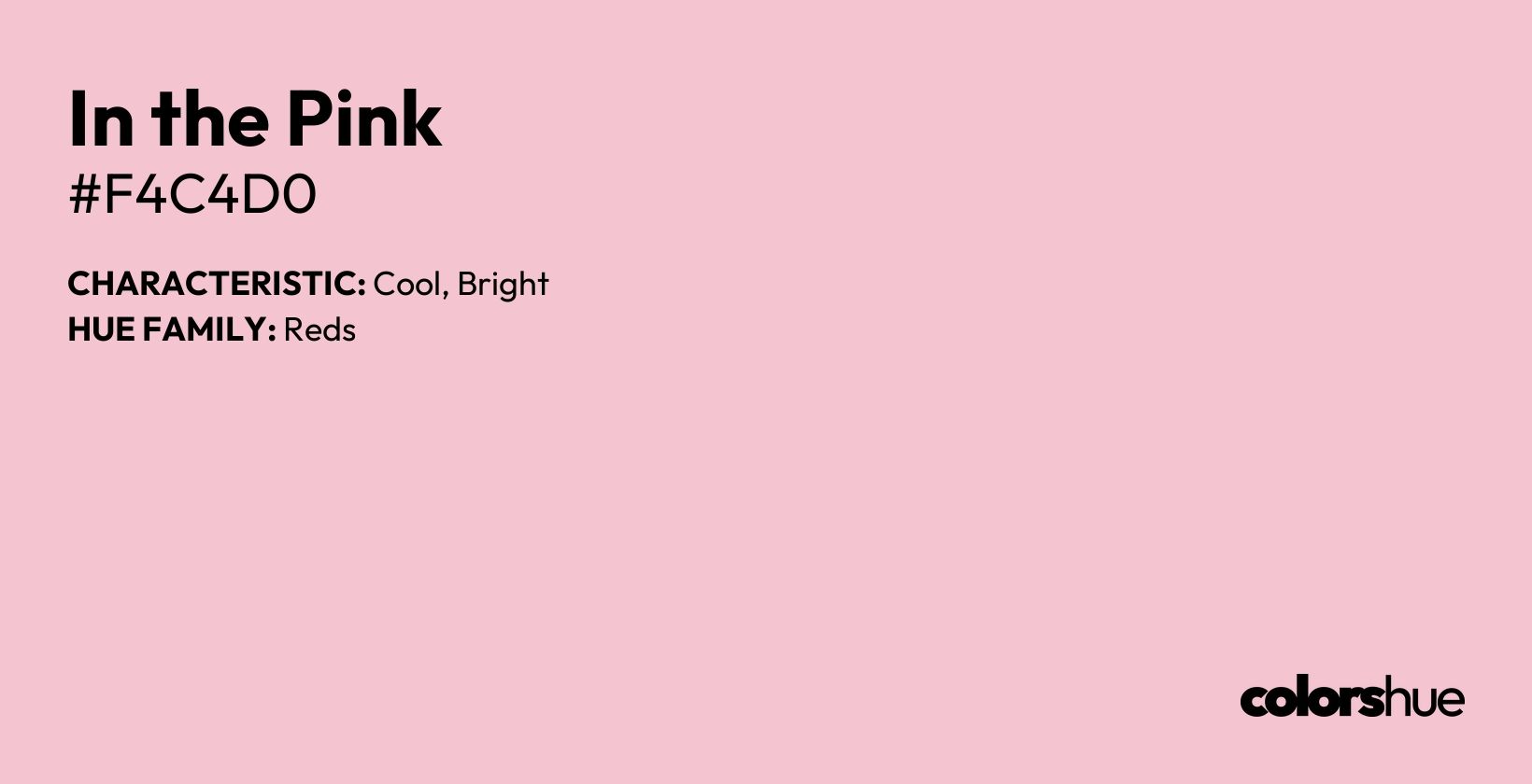 In the Pink color, hex code #f4c4d0
